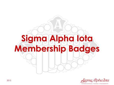 Sigma Alpha Iota Membership Badges