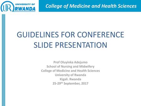 GUIDELINES FOR CONFERENCE SLIDE PRESENTATION