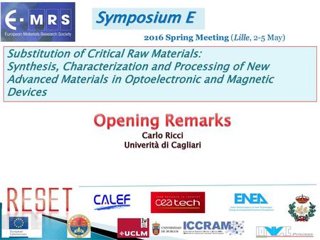 Opening Remarks Symposium E Substitution of Critical Raw Materials: