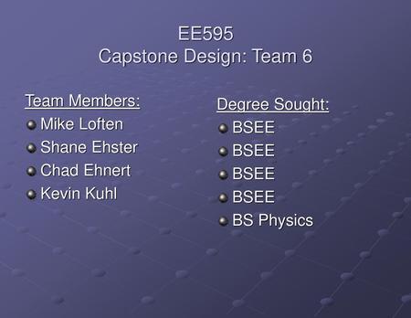 EE595 Capstone Design: Team 6