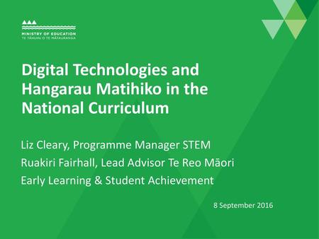 Digital Technologies and Hangarau Matihiko in the National Curriculum