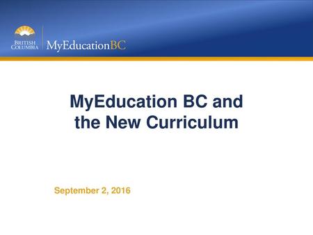 MyEducation BC and the New Curriculum