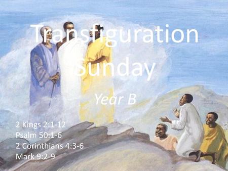 Transfiguration Sunday