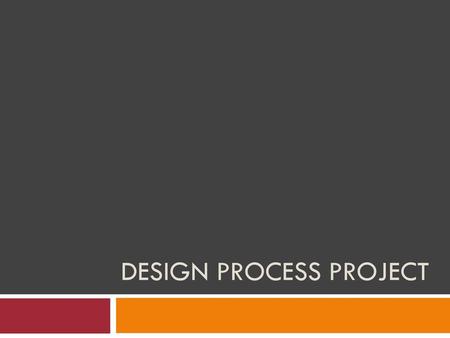 Design process project