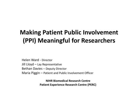 Making Patient Public Involvement (PPI) Meaningful for Researchers