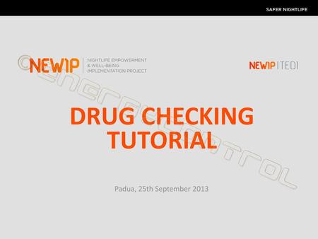 DRUG CHECKING TUTORIAL