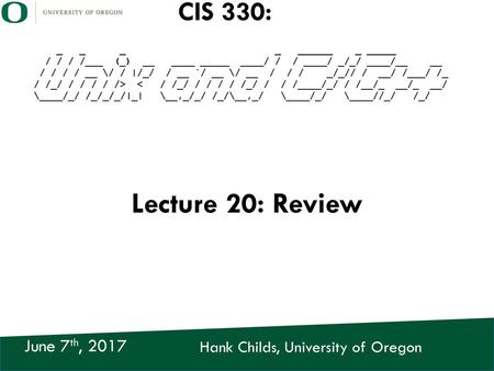 Hank Childs, University of Oregon