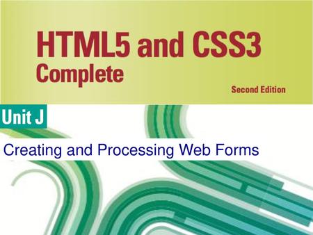 Creating and Processing Web Forms