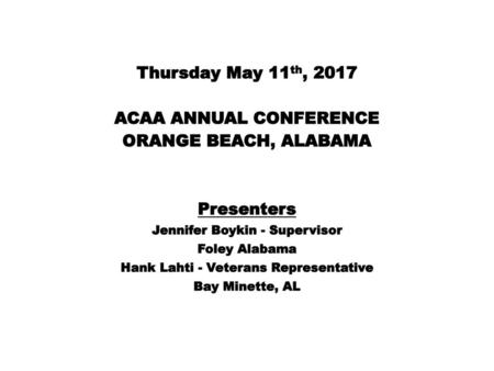 ACAA ANNUAL CONFERENCE ORANGE BEACH, ALABAMA