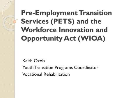 Keith Ozols Youth Transition Programs Coordinator