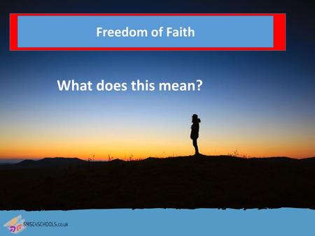 Freedom of Faith What does this mean?.