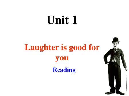 Laughter is good for you