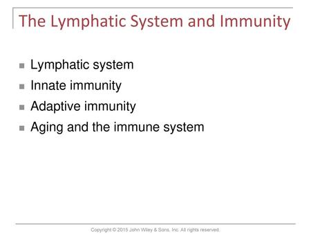 The Lymphatic System and Immunity