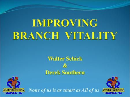 IMPROVING BRANCH VITALITY