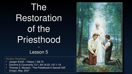 The Restoration of the Priesthood