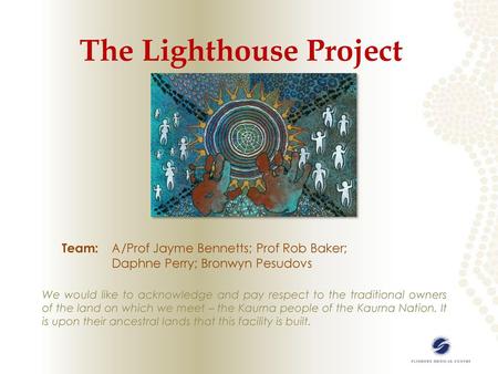 The Lighthouse Project