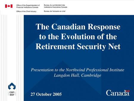 The Canadian Response to the Evolution of the Retirement Security Net