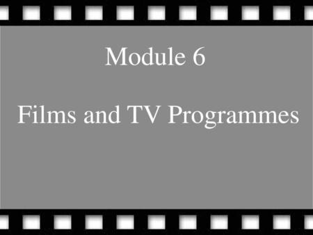 Films and TV Programmes