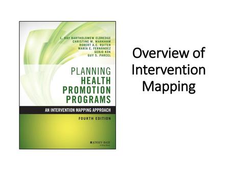 Overview of Intervention Mapping