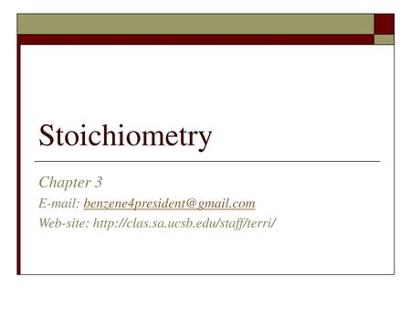 Stoichiometry Chapter 3