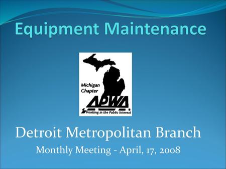 Equipment Maintenance