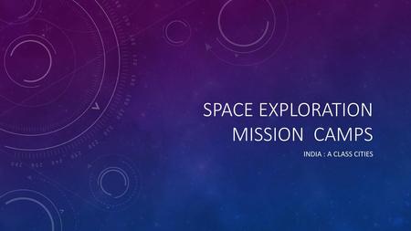 Space Exploration Mission Camps