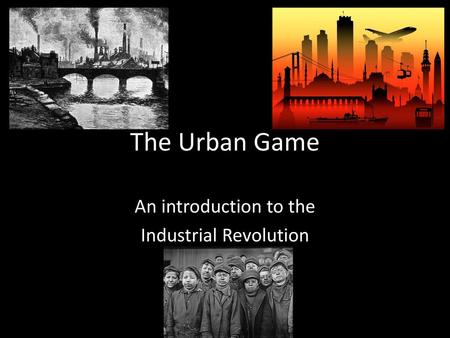 An introduction to the Industrial Revolution