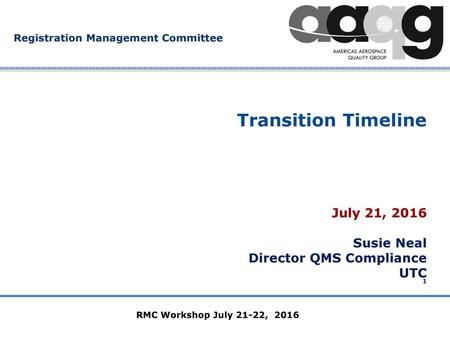 July 21, 2016 Susie Neal Director QMS Compliance UTC