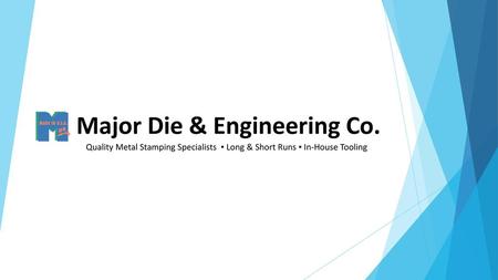 Major Die & Engineering Co.