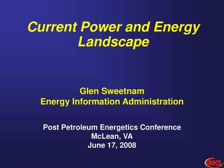 Current Power and Energy Landscape