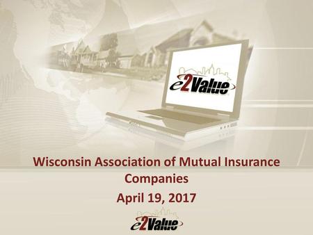 Wisconsin Association of Mutual Insurance Companies April 19, 2017