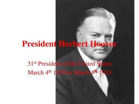 President Herbert Hoover