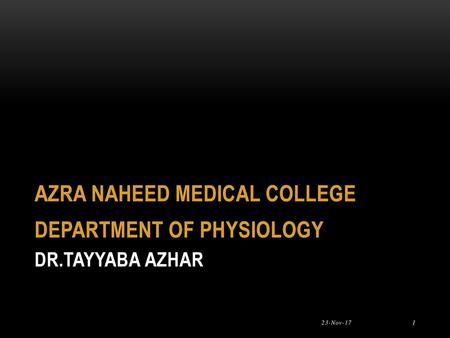 AZRA NAHEED MEDICAL COLLEGE DEPARTMENT OF PHYSIOLOGY