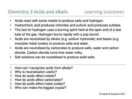 Chemistry 2 Acids and alkalis Learning outcomes