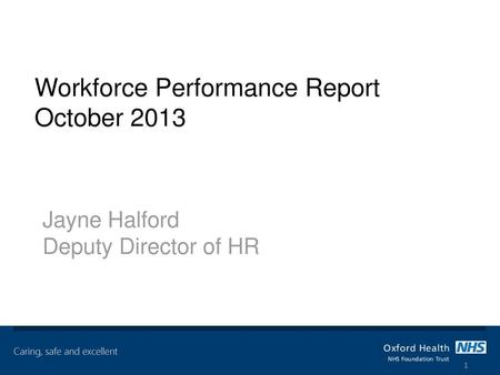 Workforce Performance Report October 2013