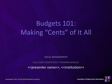 Budgets 101: Making “Cents” of It All