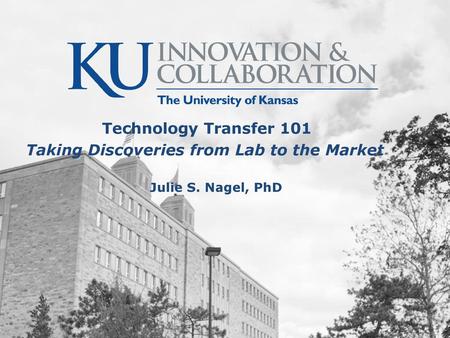 Taking Discoveries from Lab to the Market