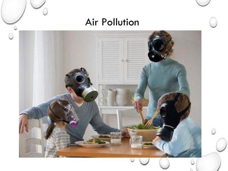 Air Pollution.