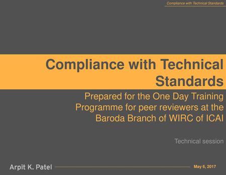 Compliance with Technical Standards