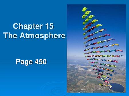 Chapter 15 The Atmosphere