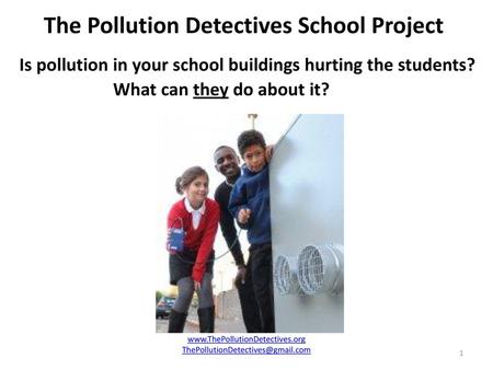 The Pollution Detectives School Project