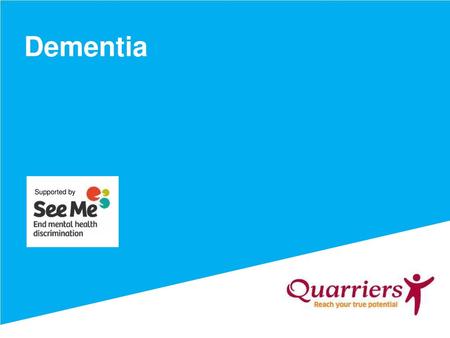 Dementia Supported by.