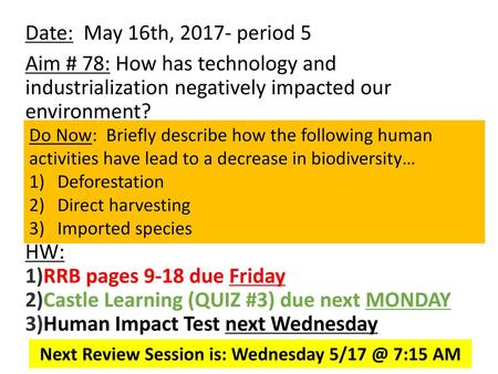 Next Review Session is: Wednesday 7:15 AM