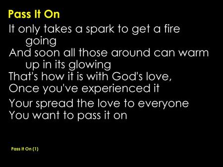 It only takes a spark to get a fire going