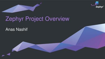 Zephyr Project Overview