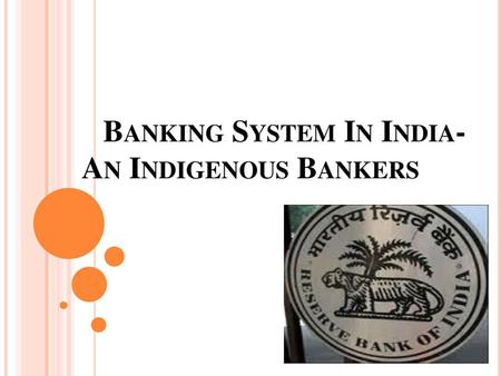 Banking System In India- An Indigenous Bankers