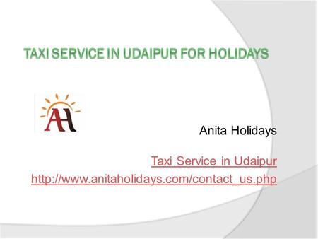 Anita Holidays Taxi Service in Udaipur