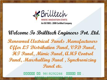 Renowned Electrical Panels Manufacturers Offer LT Distribution Panel, VFD Panel, HT Panel, Mimic Panel, AMF Control Panel, Marshalling Panel, Synchronizing.