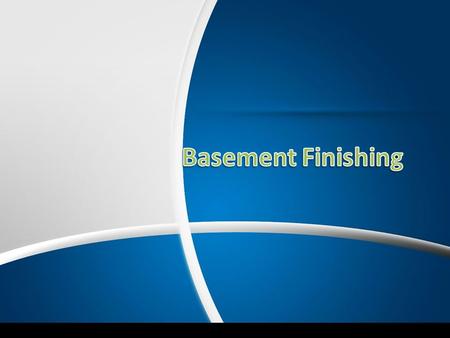 Basement Finishing Tips