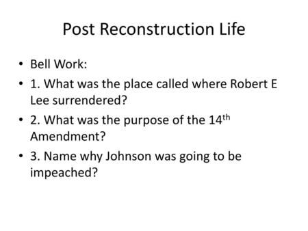 Post Reconstruction Life